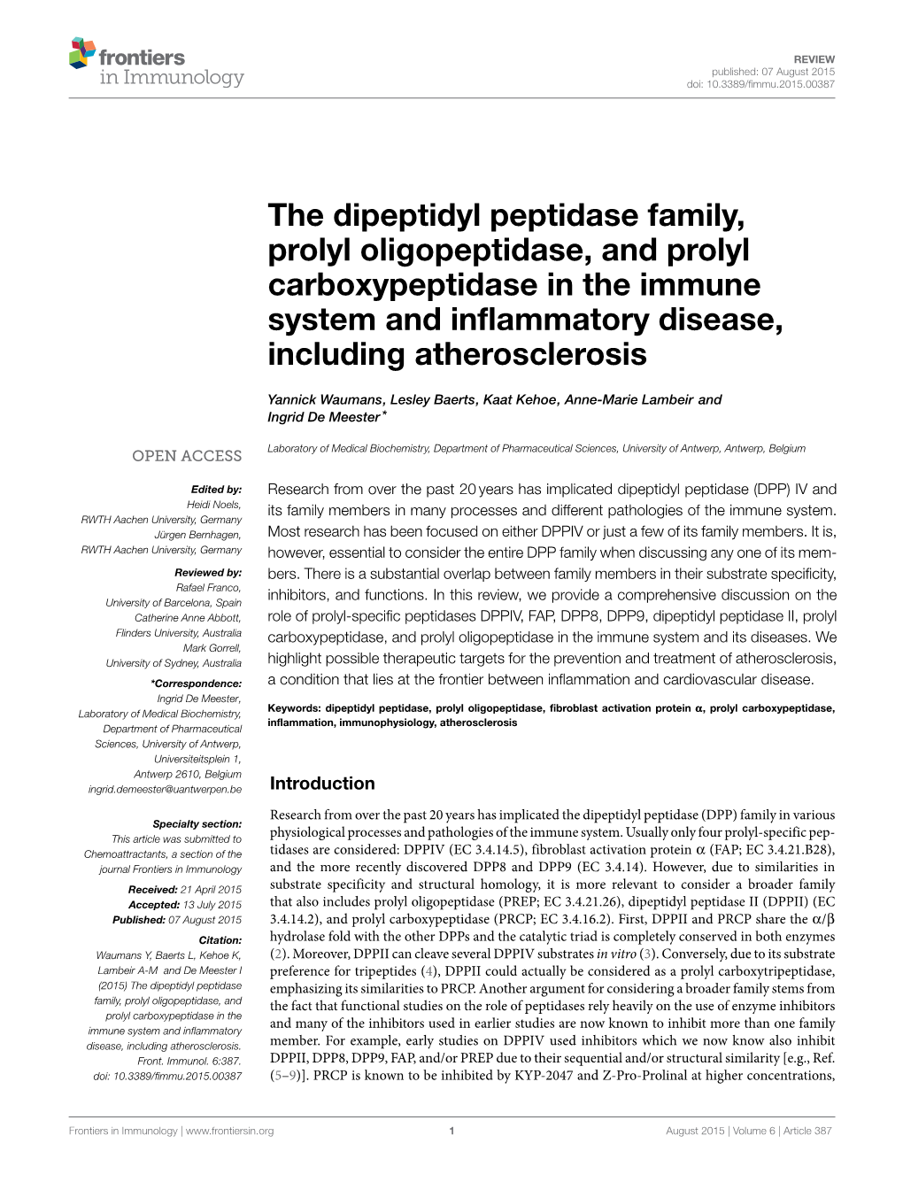 The Dipeptidyl Peptidase Family, Prolyl Oligopeptidase, and Prolyl Carboxypeptidase in the Immune System and Inflammatory Disease, Including Atherosclerosis