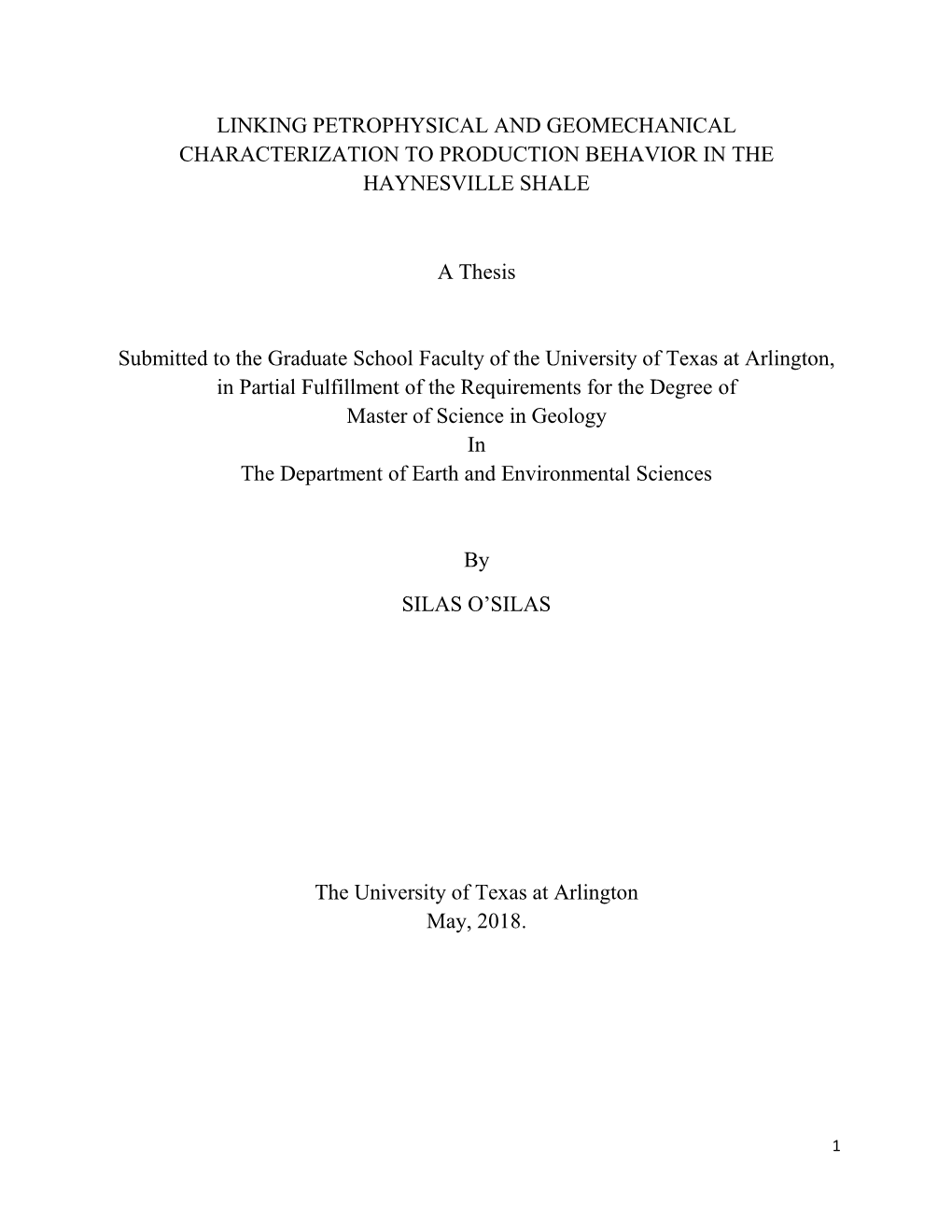 Linking Petrophysical and Geomechanical Characterization to Production Behavior in the Haynesville Shale