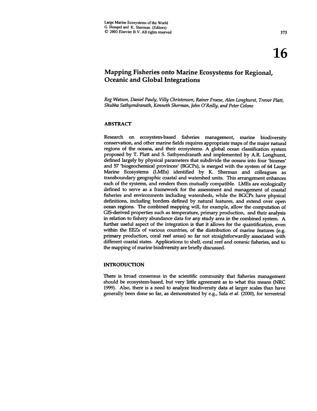 Mapping Fisheries Onto Marine Ecosystems for Regional, Oceanic and Global Integrations