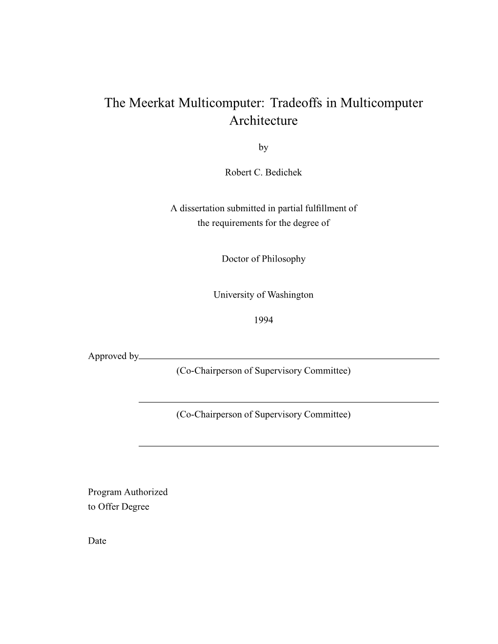 Tradeoffs in Multicomputer Architecture