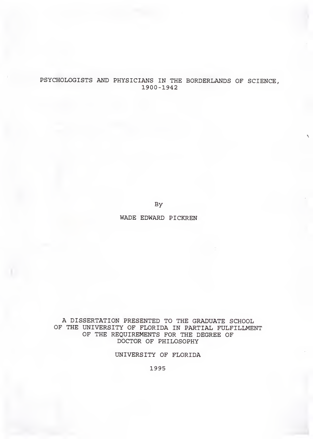 Psychologists and Physicians in the Borderlands of Science, 1900-1942