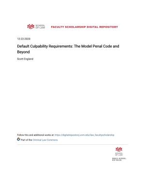 Default Culpability Requirements: the Model Penal Code and Beyond
