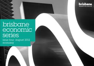 Brisbane Economic Series Issue Four: August 2012 Economy Foreword