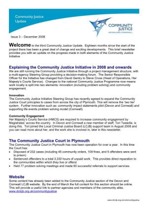 The Community Justice Court in Plymouth the Community Justice Court in Plymouth Has Now Been Operation for Over a Year