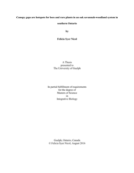 Canopy Gaps Are Hotspots for Bees and Rare Plants in an Oak Savannah-Woodland System in Southern Ontario by Felicia Syer Nicol A