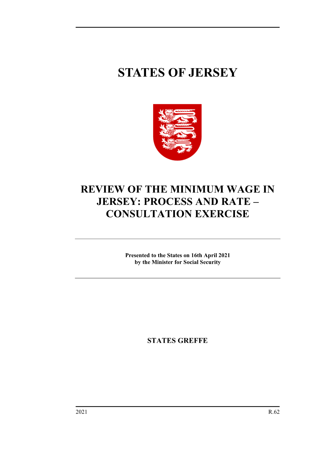 Review of the Minimum Wage in Jersey: Process and Rate – Consultation Exercise