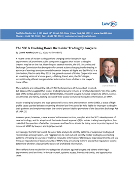 The SEC Is Cracking Down on Insider Trading by Lawyers by Daniel Hawke (June 12, 2019, 4:55 PM EDT)