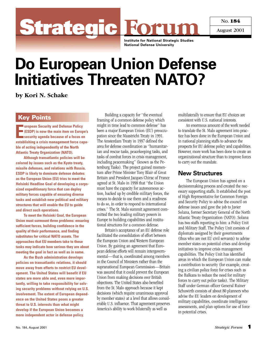 Do European Union Defense Initiatives Threaten NATO? by Kori N