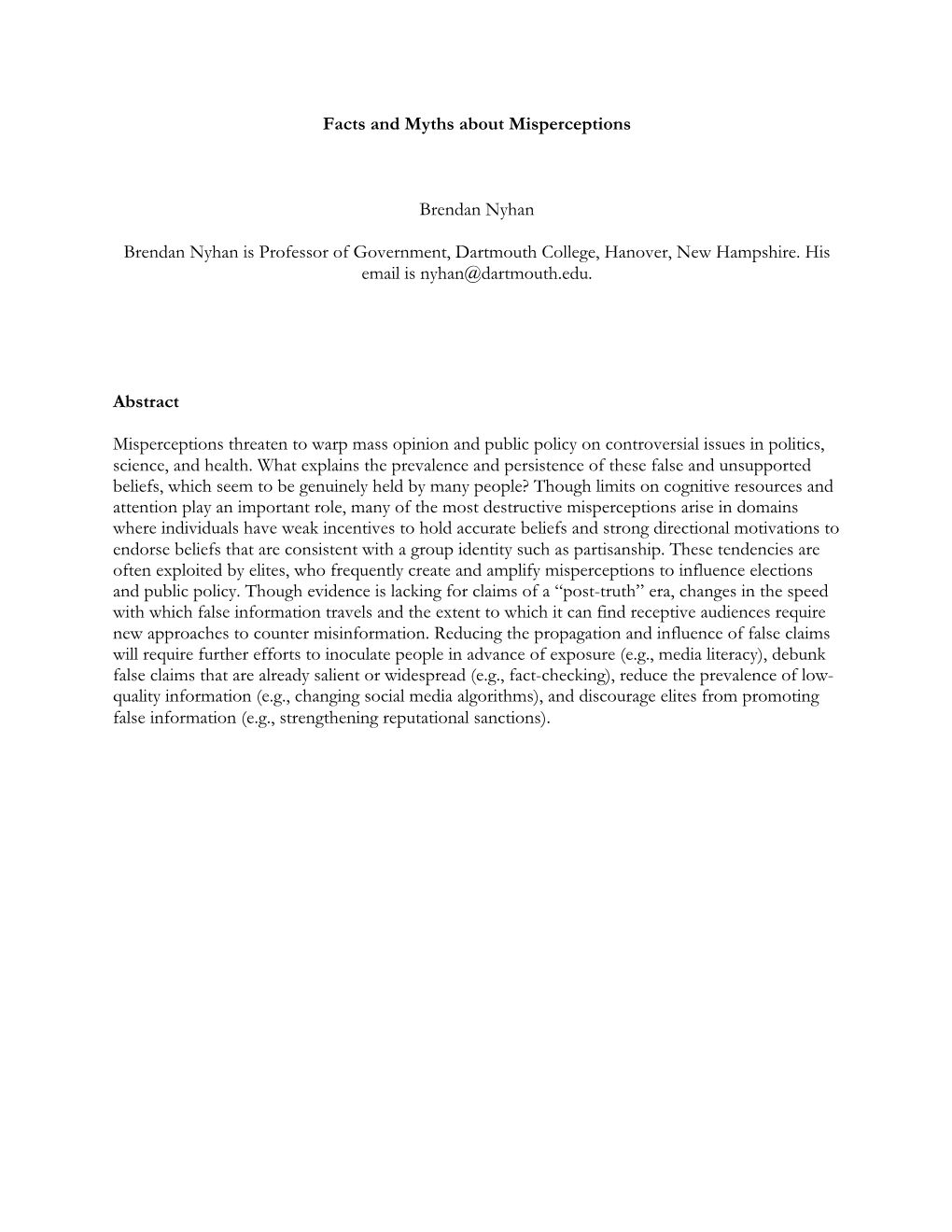 Facts and Myths About Misperceptions Brendan Nyhan Brendan Nyhan Is Professor of Government, Dartmouth College, Hanover, New