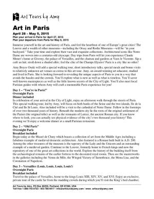Art in Paris April 28 – May 5, 2015 Plan Your Arrival in Paris for April 27, 2015 Plan Your Departure from Paris for May 6, 2015