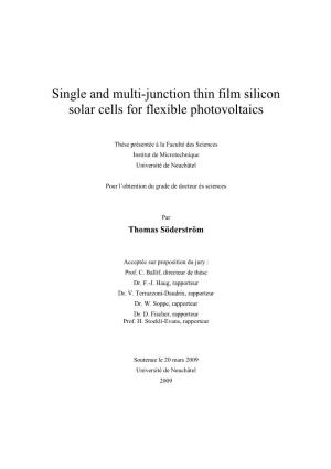 Single and Multi-Junction Thin Film Silicon Solar Cells for Flexible