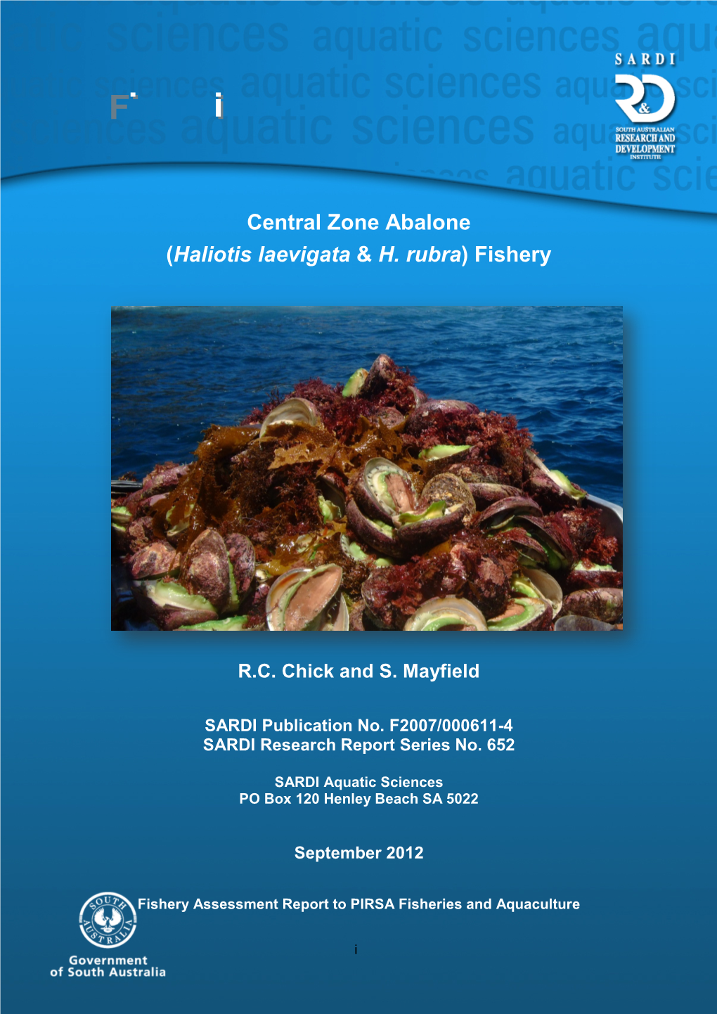 Central Zone Abalone (Haliotis Laevigata & H. Rubra) Fishery