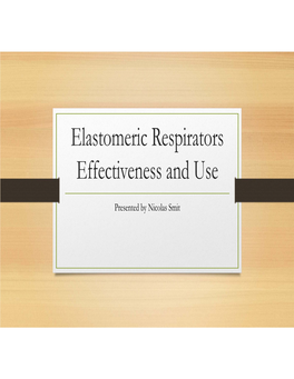 Elastomeric Respirators Effectiveness and Use