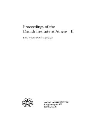 Proceedings Ofthe Danish Institute at Athens • II