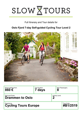 860 € 7 Days 8 Drammen to Oslo 2 Cycling Tours Europe #B1/2519
