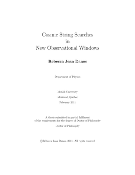 Cosmic String Searches in New Observational Windows
