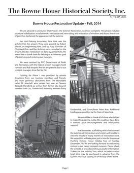 The Bowne House Historical Society, Inc. AUTUMN 2014 Bowne House Restoration Update – Fall, 2014