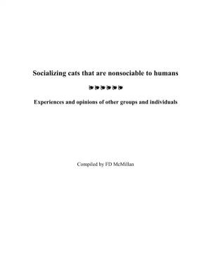 Socializing Cats That Are Nonsociable to Humans