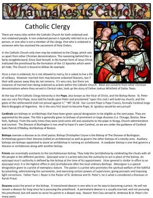 Catholic Clergy There Are Many Roles Within the Catholic Church for Both Ordained and Non-Ordained People