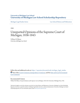 Unreported Opinions of the Supreme Court of Michigan, 1836-1843 William W