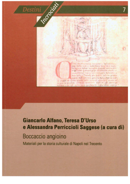 Boccaccio Angioino Materiali Per La Storia Culturale Di Napoli Nel Trecento