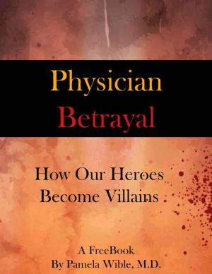 Physician-Betrayal.Pdf