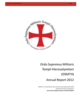 Ordo Supremus Militaris Templi Hierosolymitani (OSMTH) Annual