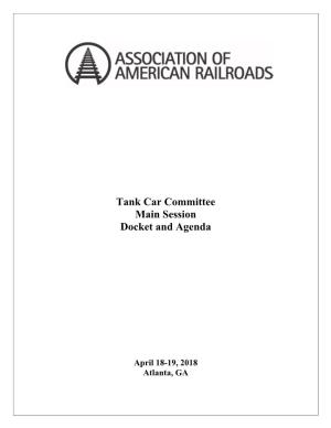Tank Car Committee Main Session Docket and Agenda