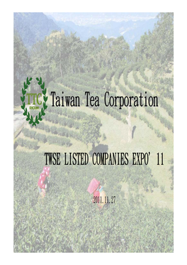 Taiwan Tea Corporation’S (TTC)