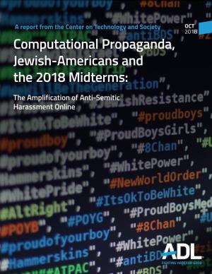 Computational Propaganda, Jewish-Americans and the 2018 Midterms