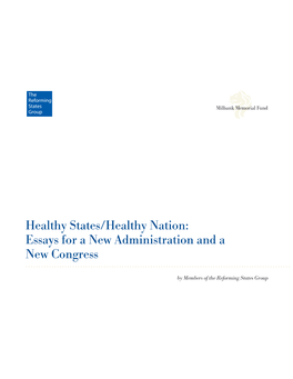 Healthy States/Healthy Nation: Essays for a New Administration and a New Congress