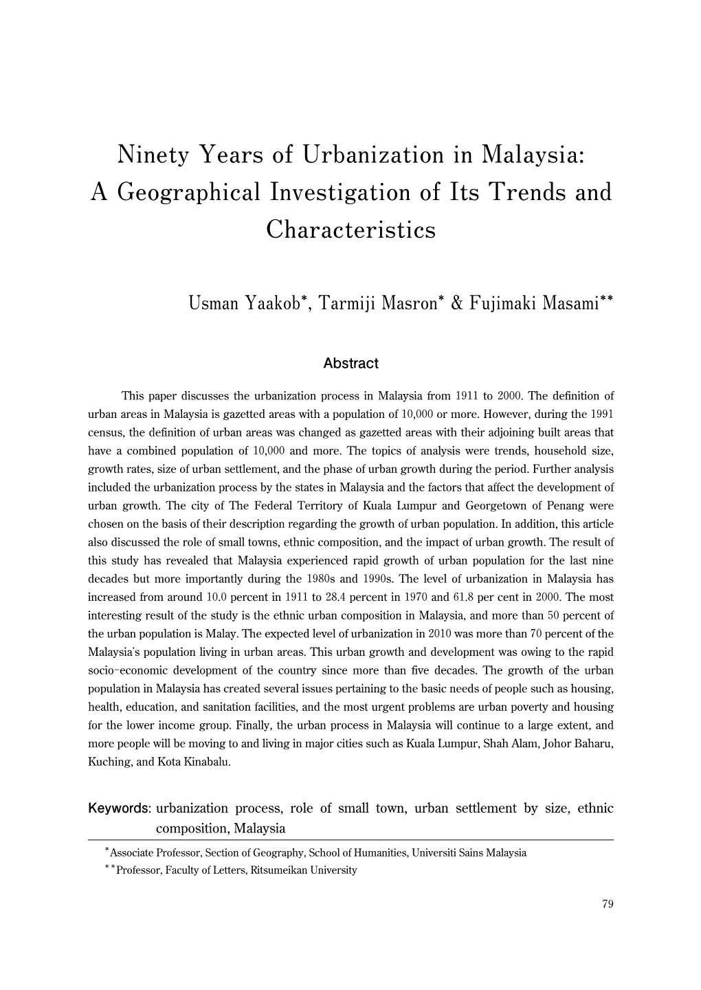 Ninety Years of Urbanization in Malaysia: a Geographical Investigation of Its Trends and Characteristics