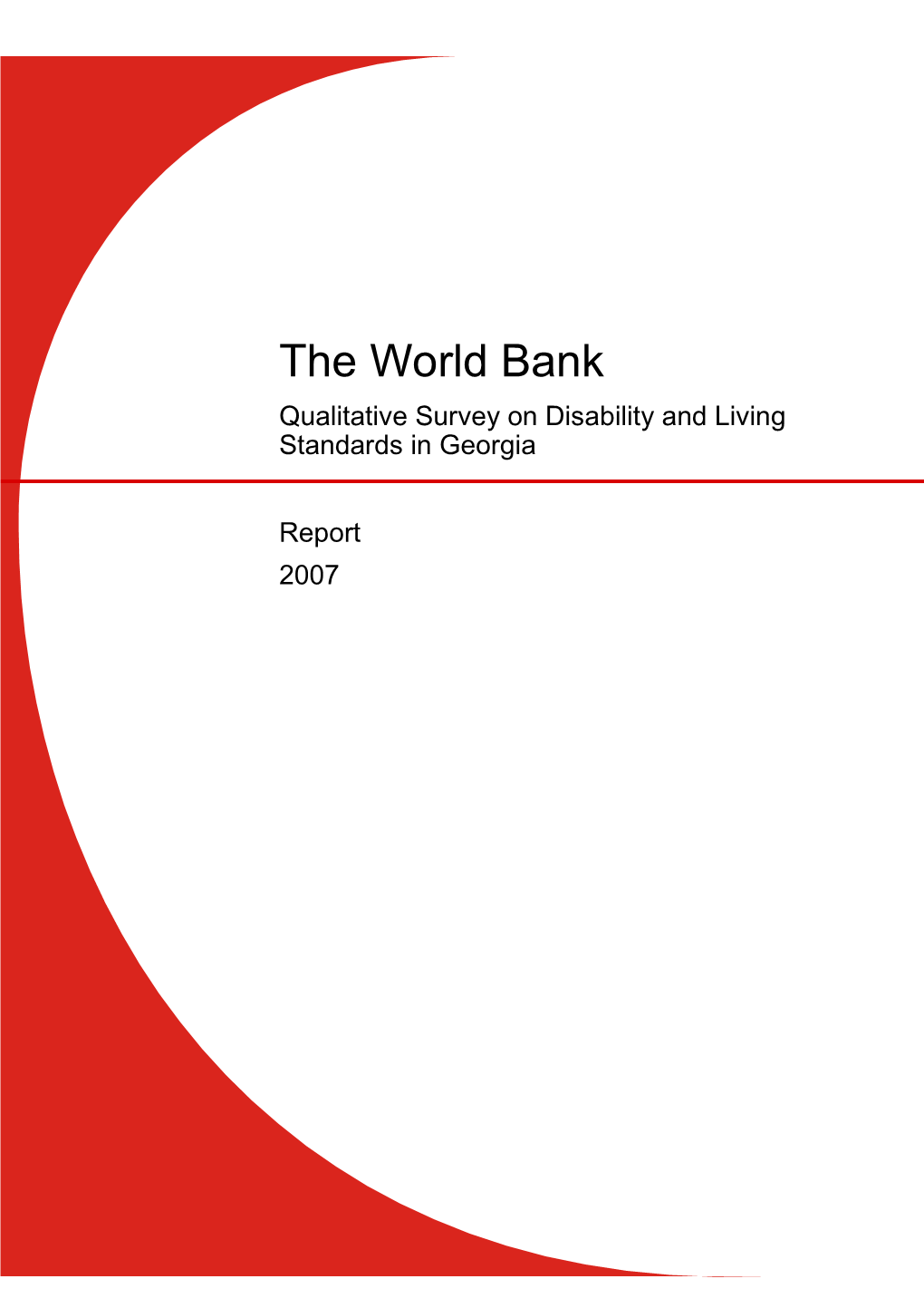 The World Bank Qualitative Survey on Disability and Living Standards in Georgia