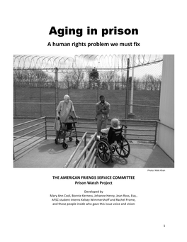 Aging in Prison a Human Rights Problem We Must Fix
