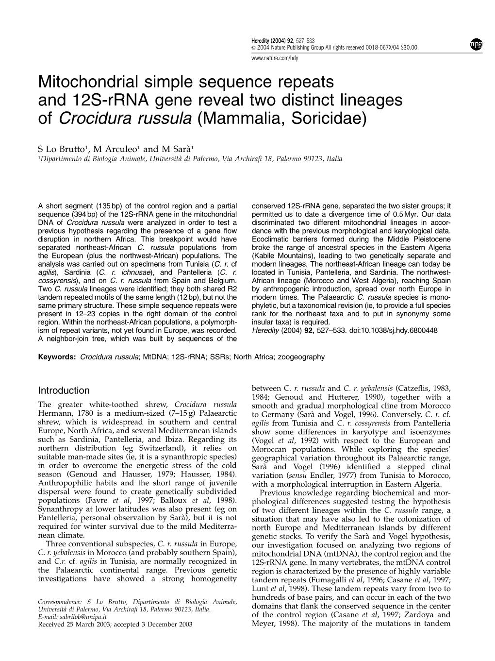 Mitochondrial Simple Sequence Repeats and 12S-Rrna Gene Reveal Two Distinct Lineages of Crocidura Russula (Mammalia, Soricidae)