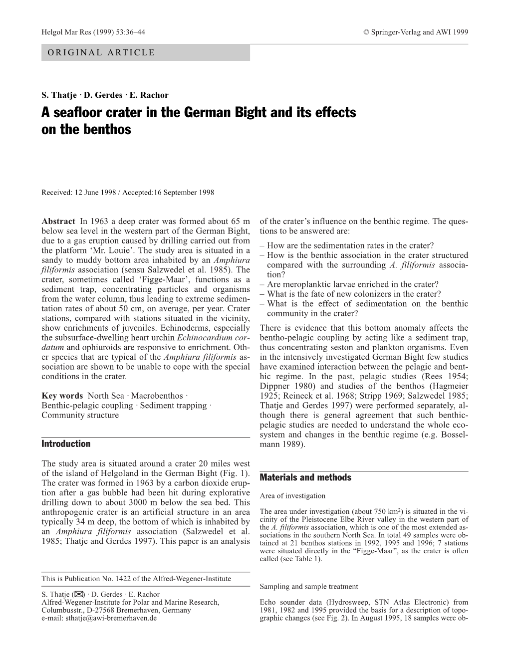 A Seafloor Crater in the German Bight and Its Effects on the Benthos