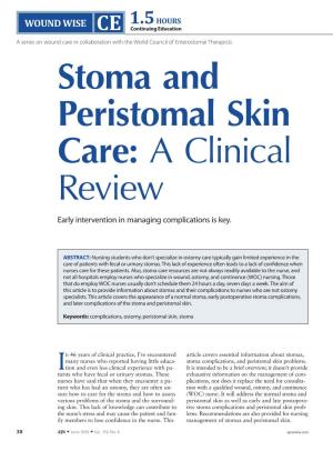 Stoma and Peristomal Skin Care: a Clinical Review Early Intervention in Managing Complications Is Key