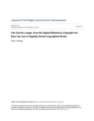 How the Digital Millennium Copyright Act Bars Fair Use of Digitally Stored Copyrighted Works