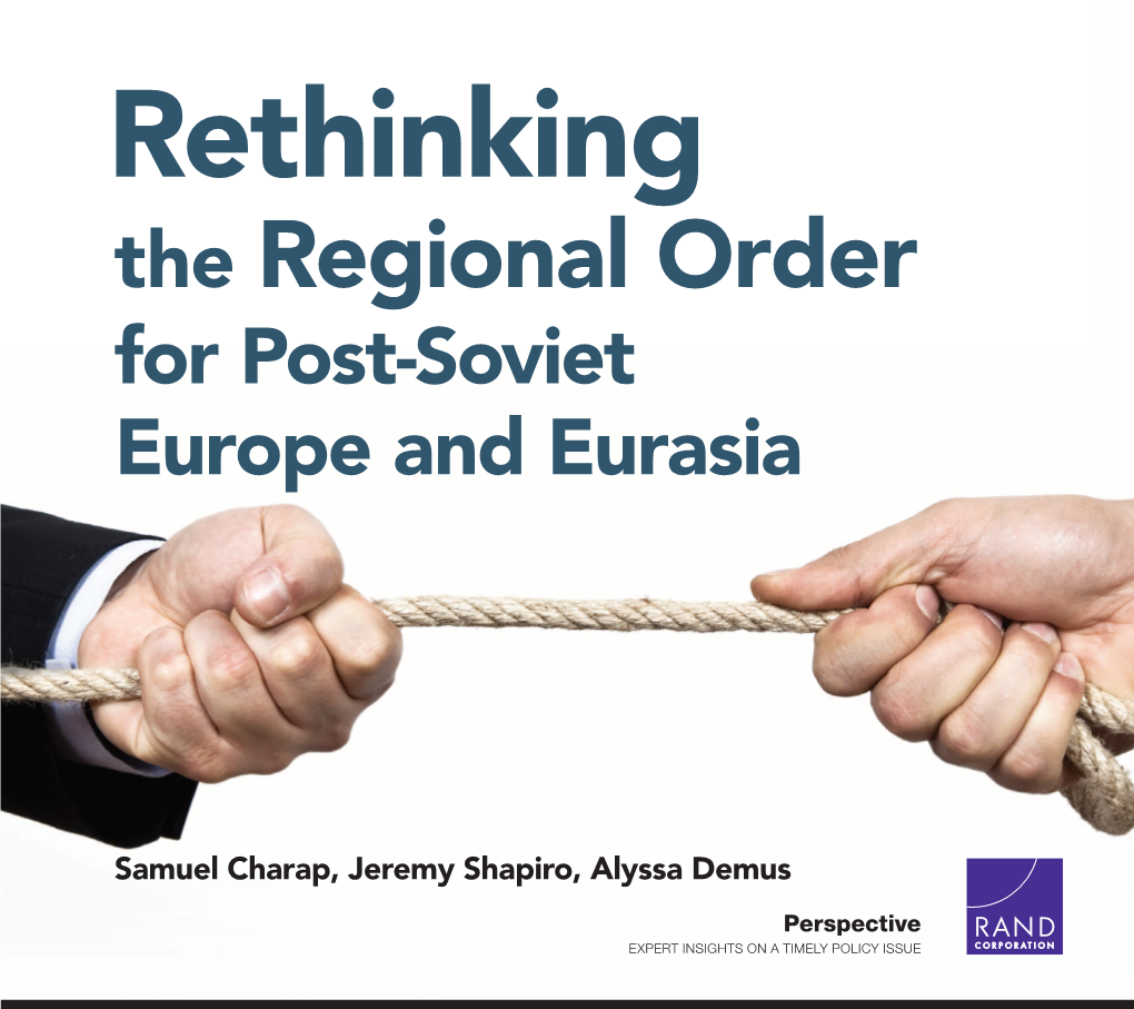 Rethinking the Regional Order for Post-Soviet Europe and Eurasia