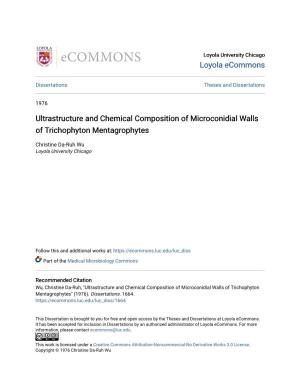 Ultrastructure and Chemical Composition of Microconidial Walls of Trichophyton Mentagrophytes