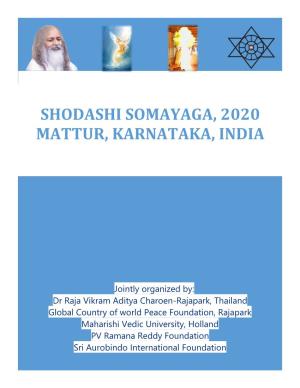 Shodashi Somayaga, 2020 Mattur, Karnataka, India