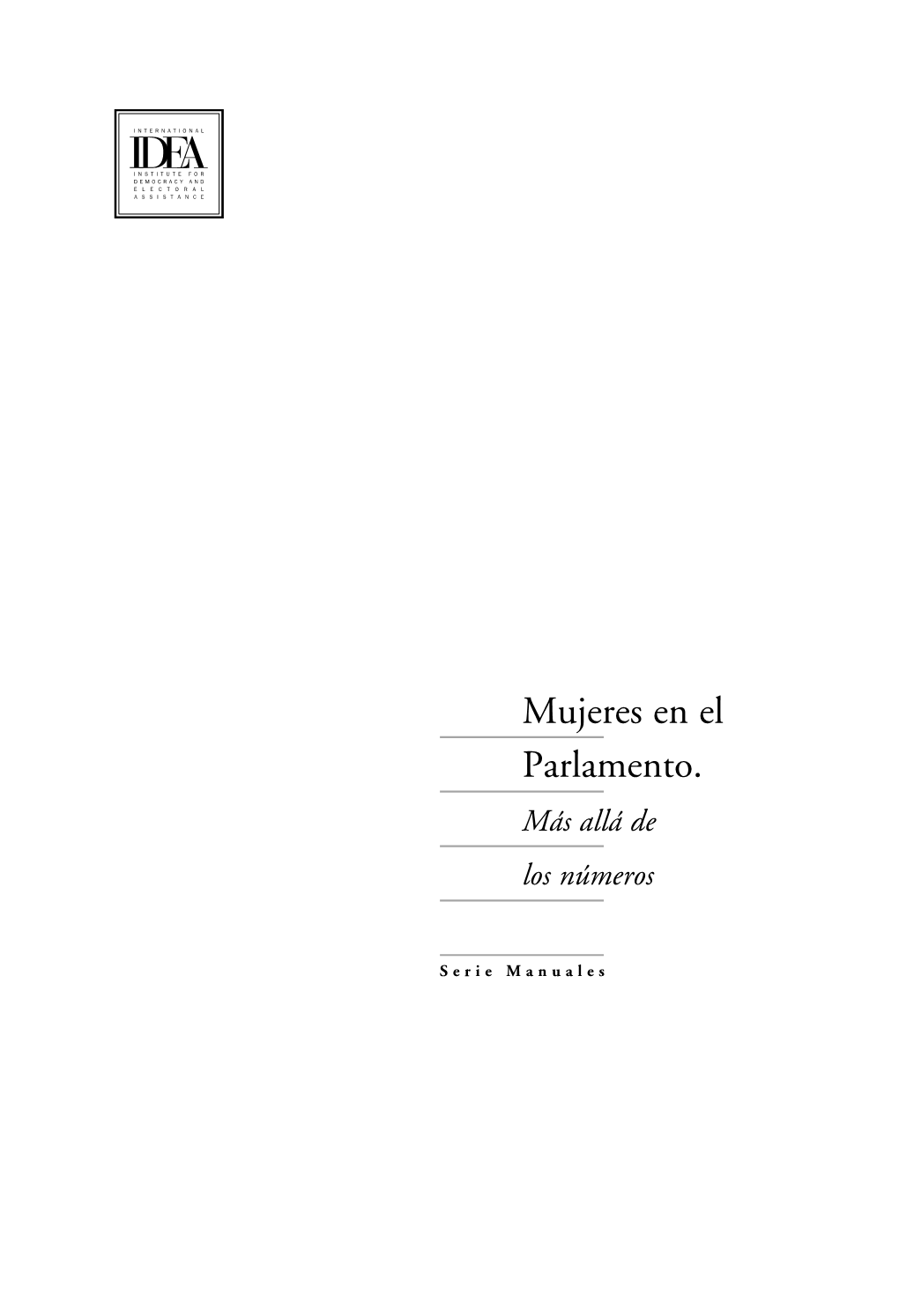 Mujeres En El Parlamento. Más Allá De Los Números