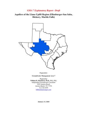GMA 7 Explanatory Report - Draft Aquifers of the Llano Uplift Region (Ellenburger-San Saba, Hickory, Marble Falls)