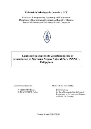 Landslide Susceptibility Zonation in Case of Deforestation in Northern Negros Natural Park (NNNP) - Philippines