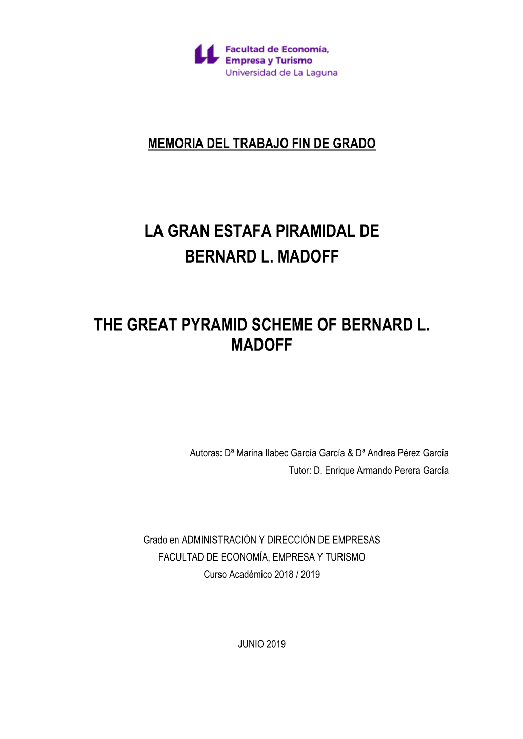 La Gran Estafa Piramidal De Bernard L. Madoff The