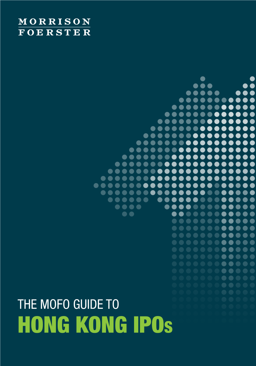 The Mofo Guide to Hong Kong Ipos a COMPLEX SUBJECT MADE SIMPLE