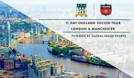 11 Day England Soccer Tour London & Manchester