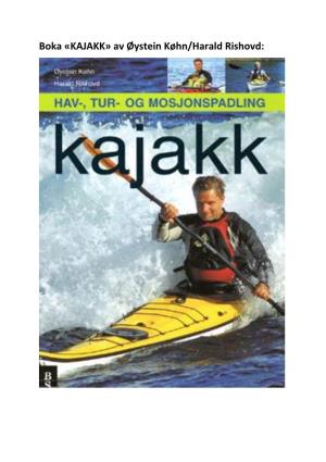 Boka «KAJAKK» Av Øystein Køhn/Harald Rishovd