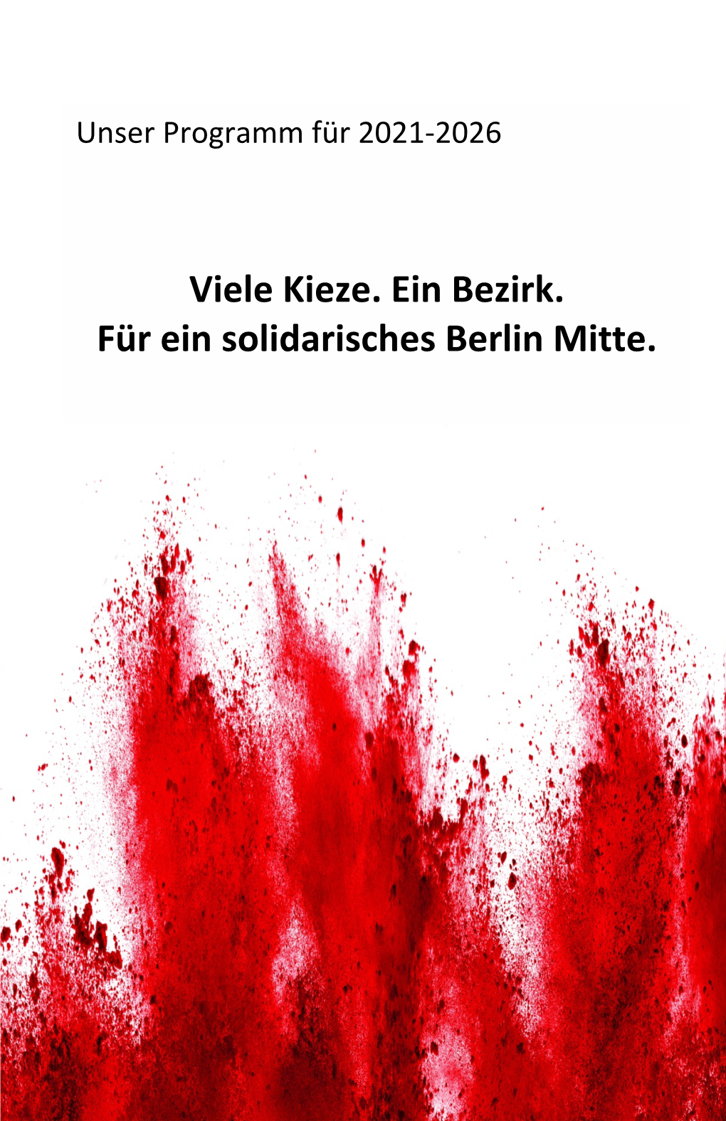 Viele Kieze. Ein Bezirk. Für Ein Solidarisches Berlin Mitte