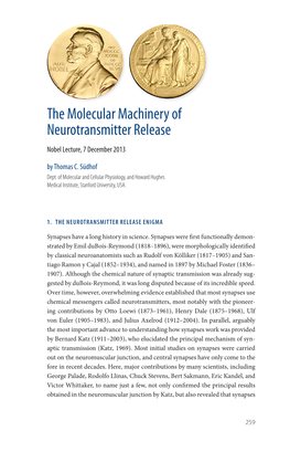 The Molecular Machinery of Neurotransmitter Release Nobel Lecture, 7 December 2013